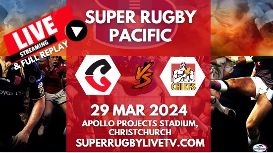Crusaders Vs Chiefs Live Stream & Replay | 2024 Super Rugby Pacific | Rd 6 slider
