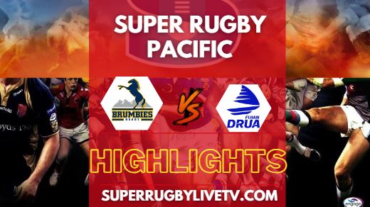 Brumbies Vs Fijian Drua Super Rugby Highlights 04052024