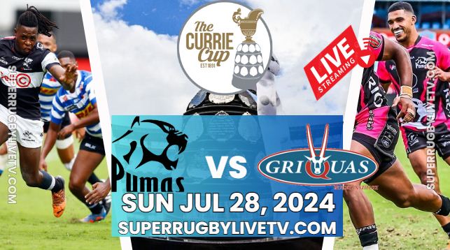 Pumas Vs Griquas Currie Cup Rd 4 Live Stream 2024: Full Replay