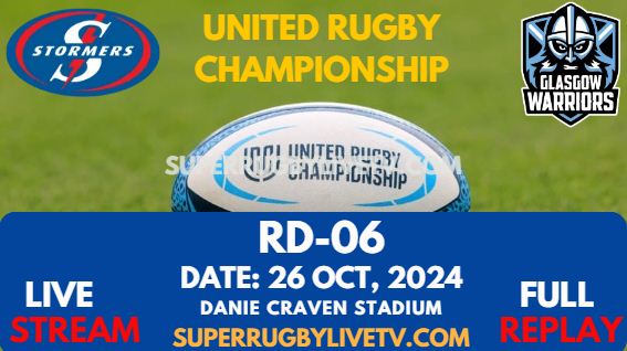 DHL Stormers Vs Glasgow Rd 6 URC Live Stream 2024 - Full Replay