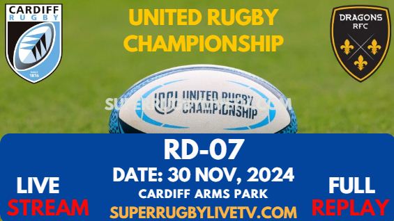 Cardiff Vs Dragons Rd 7 URC Live Stream 2024 - Full Replay