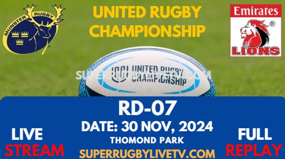 Munster Vs Lions Rd 7 URC Live Stream 2024 - Full Replay