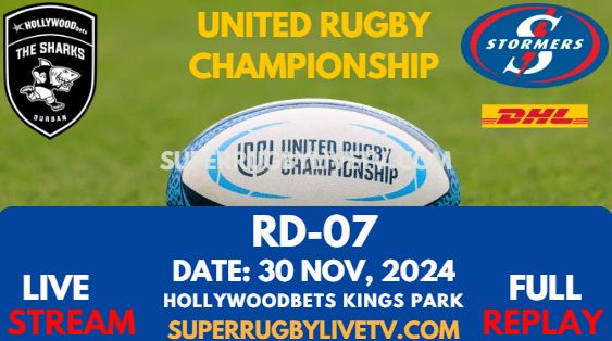 Sharks Vs DHL Stormers Rd 7 URC Live Stream 2024 - Full Replay