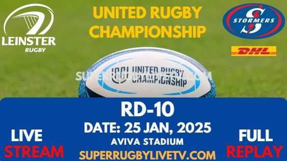 Leinster Vs Stormers Rd 10 URC Live Stream 2024 - Full Replay