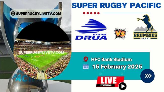 Rd 1- Brumbies Vs Fijian Drua Live Stream & Replay | 2025 Super Rugby Pacific