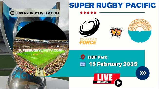 Rd 1- Force Vs Moana Pasifika Live Stream & Replay | 2025 Super Rugby Pacific