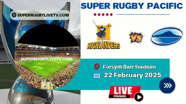 Rd 2- Highlanders Vs Blues Live Stream & Replay | 2025 Super Rugby Pacific