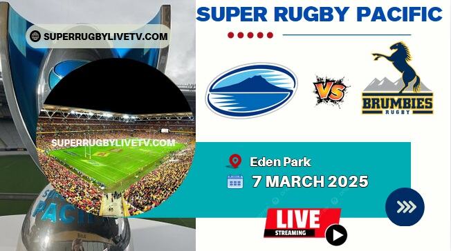 Rd 4- Blues Vs Brumbies Live Stream & Replay | 2025 Super Rugby Pacific