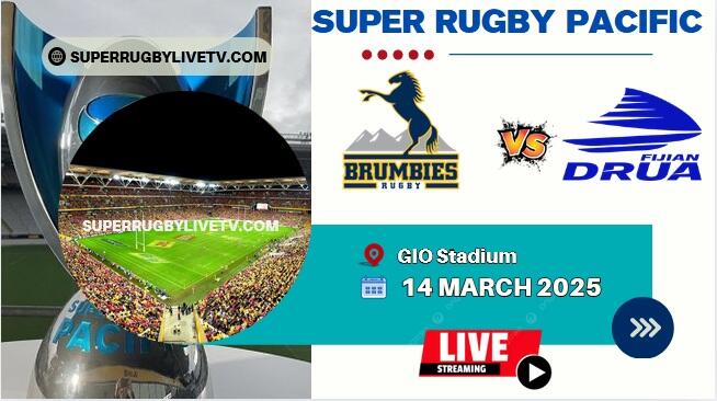 Rd 5- Fijian Drua Vs Brumbies Live Stream & Replay | 2025 Super Rugby Pacific