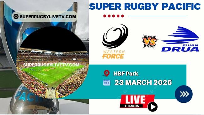 Rd 6- Fijian Drua Vs Force Live Stream & Replay | 2025 Super Rugby Pacific